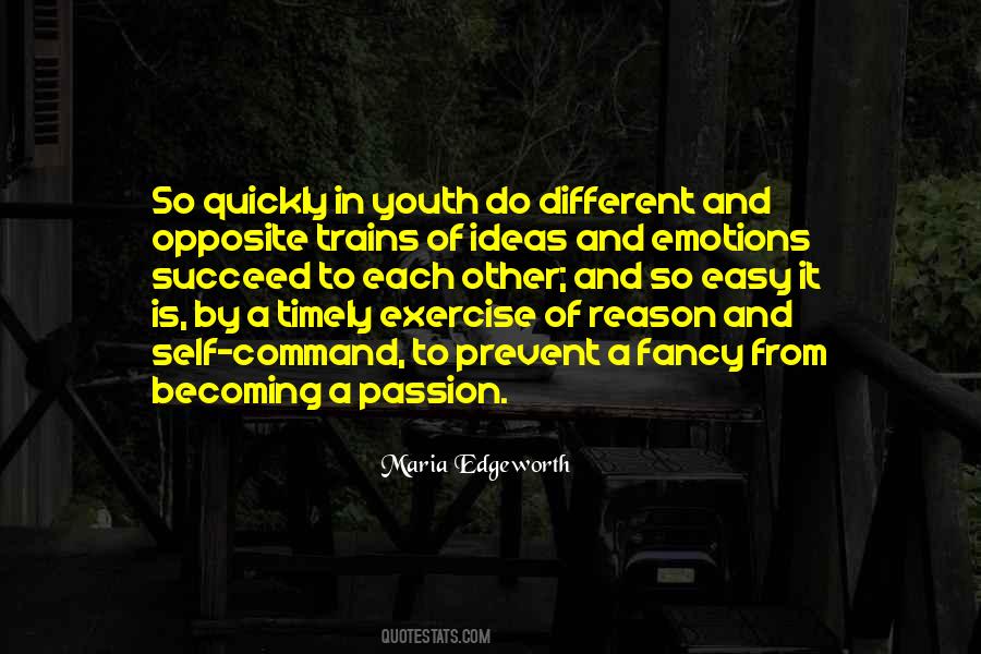 Quotes About Reason And Passion #506207