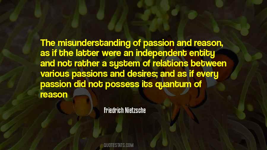 Quotes About Reason And Passion #867901