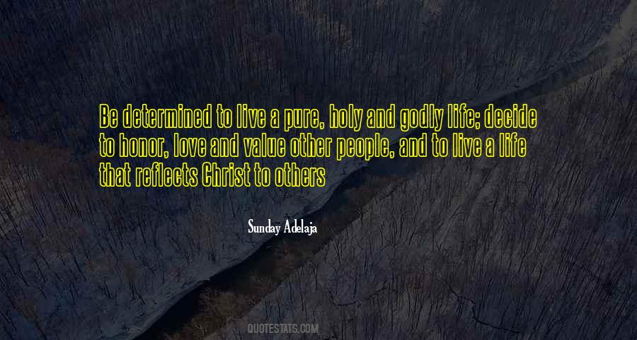 Living A Christian Life Quotes #1673676