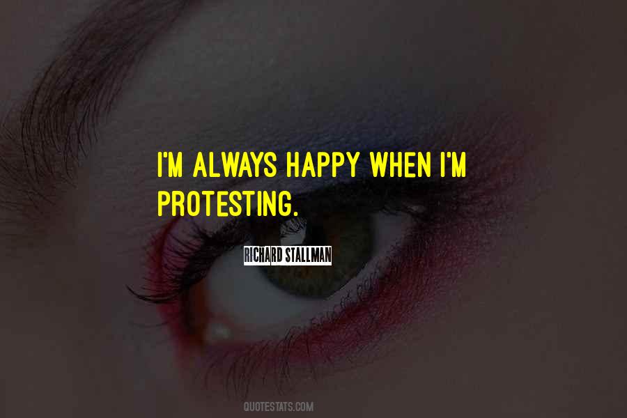 Quotes About Protesting #1341863