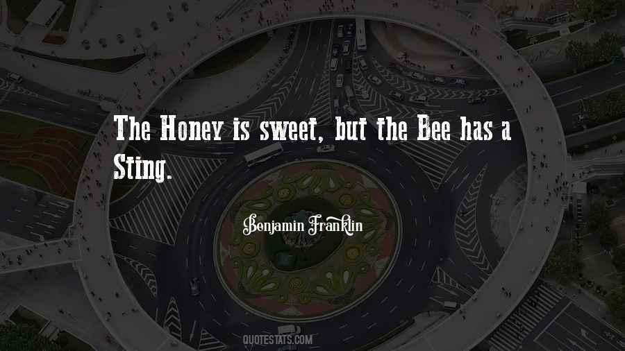 Quotes About Honey Bees #1328932