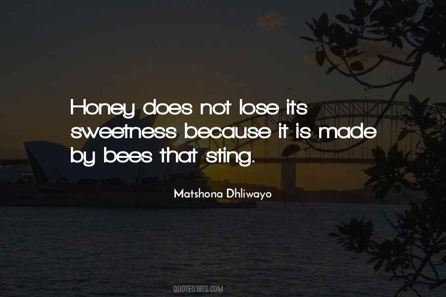 Quotes About Honey Bees #1456730