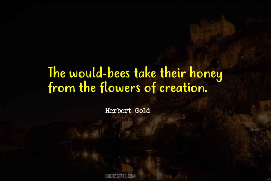 Quotes About Honey Bees #1634547