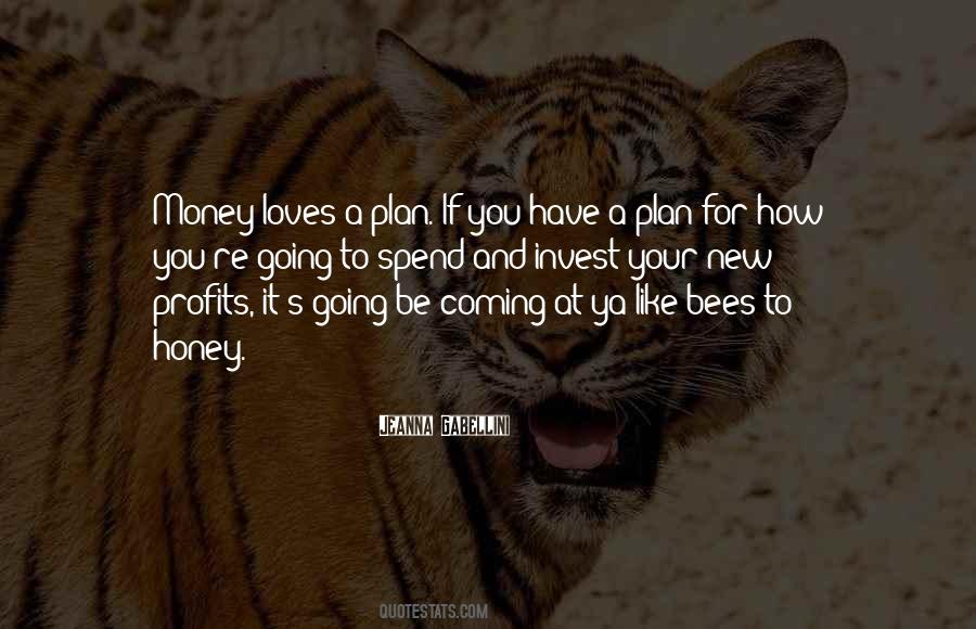 Quotes About Honey Bees #1804028
