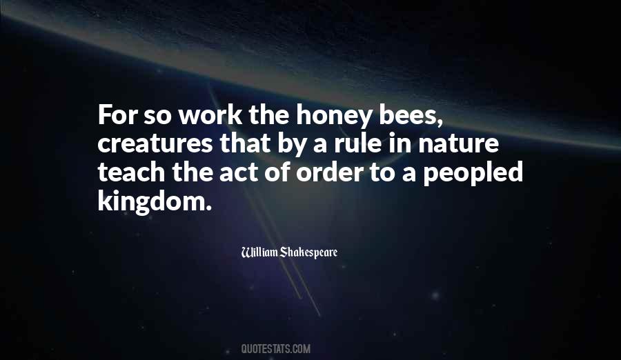 Quotes About Honey Bees #1805690