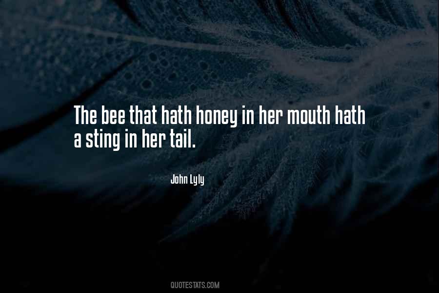 Quotes About Honey Bees #43802