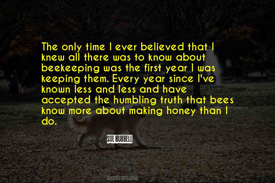 Quotes About Honey Bees #634419