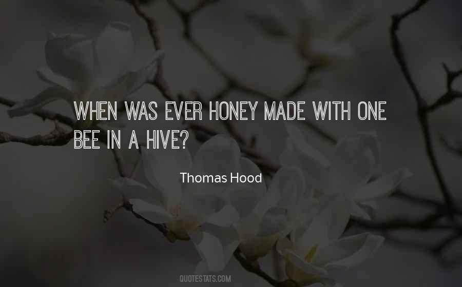 Quotes About Honey Bees #824008