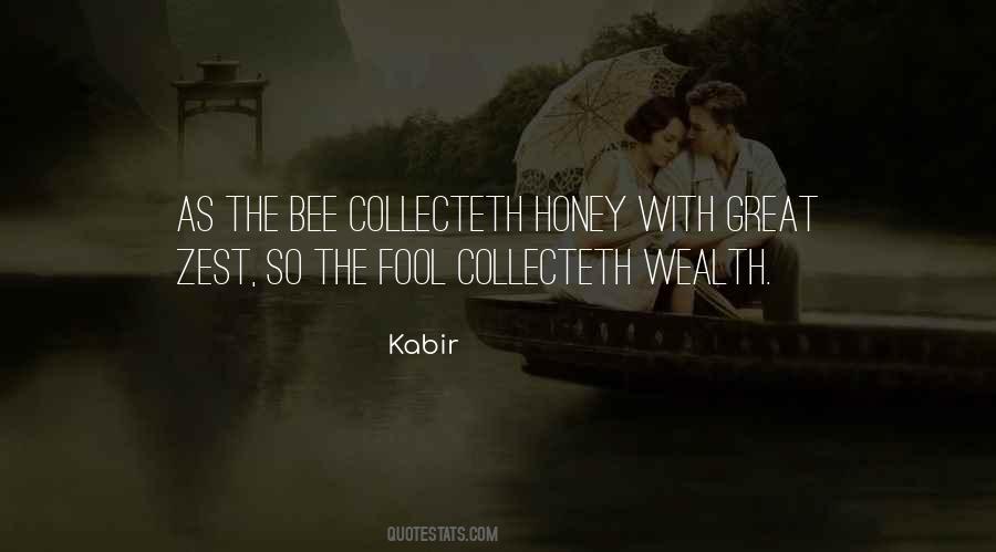 Quotes About Honey Bees #835698