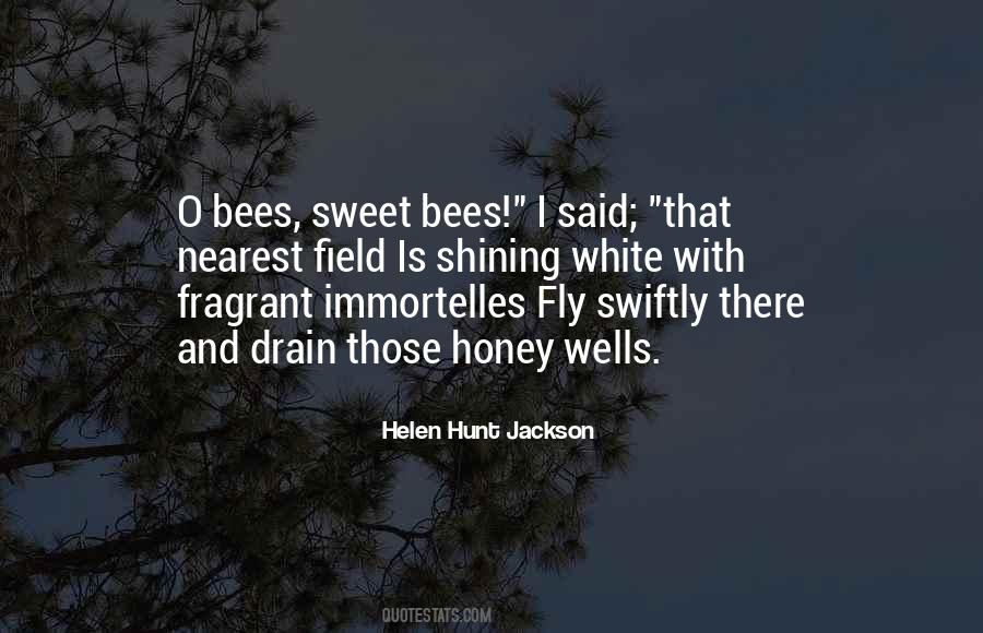 Quotes About Honey Bees #855120