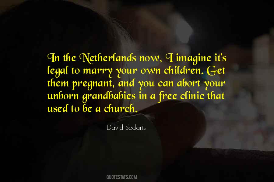 Quotes About The Netherlands #1517840