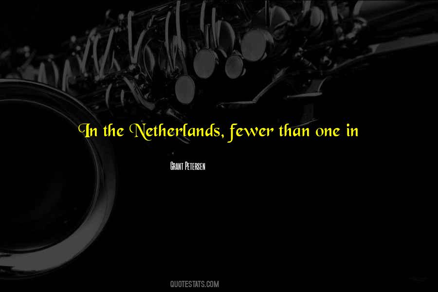 Quotes About The Netherlands #232726