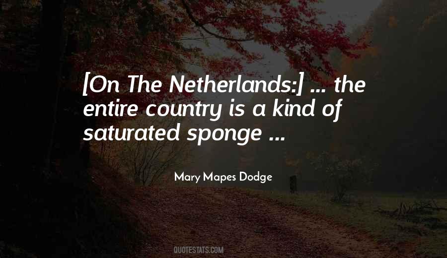 Quotes About The Netherlands #716663