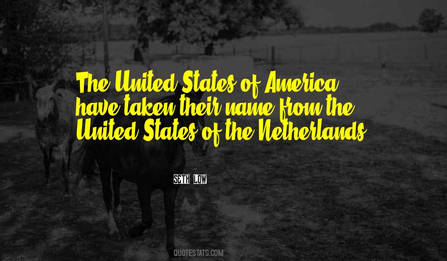 Quotes About The Netherlands #741534