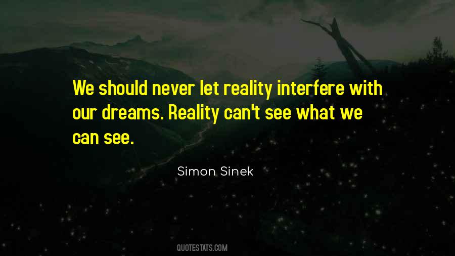 Quotes About Dreams Reality #344065