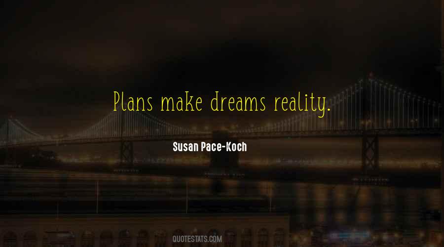 Quotes About Dreams Reality #816497