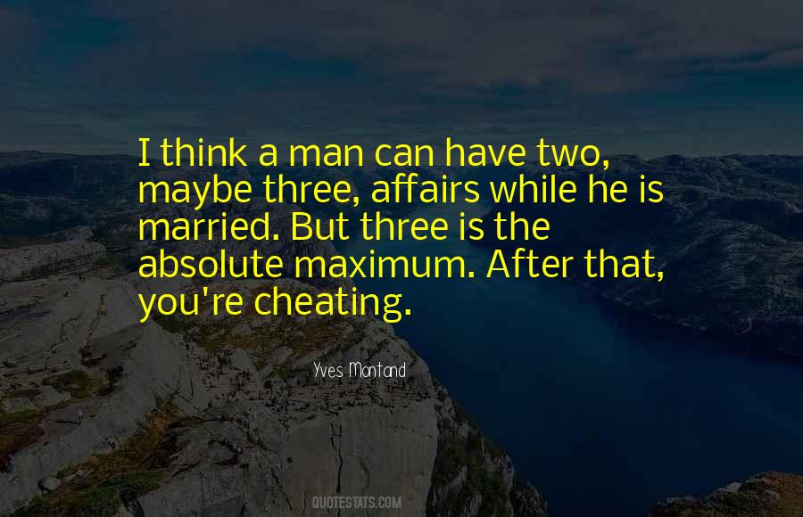 Quotes About Married Man Cheating #1784426