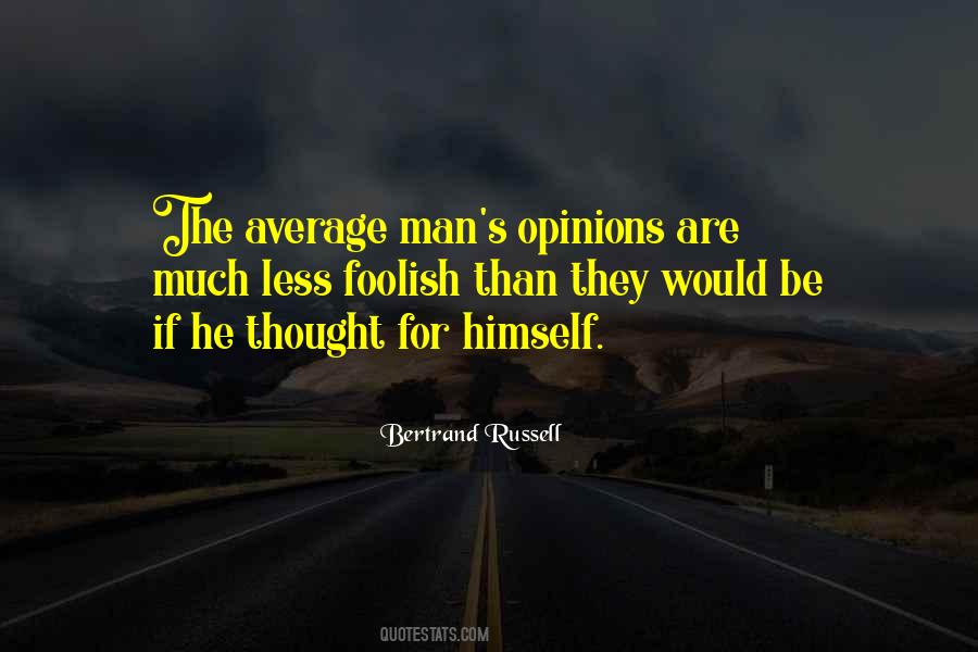 Quotes About The Average Man #1437826