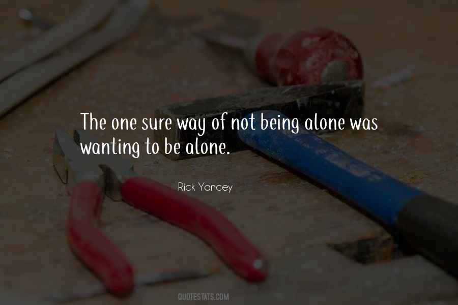 Quotes About Being Alone With Yourself #45544