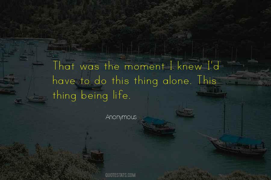 Quotes About Being Alone With Yourself #61257