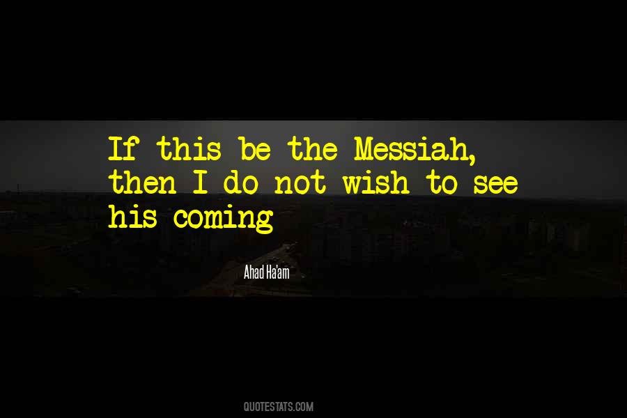 Quotes About Messiah #227399