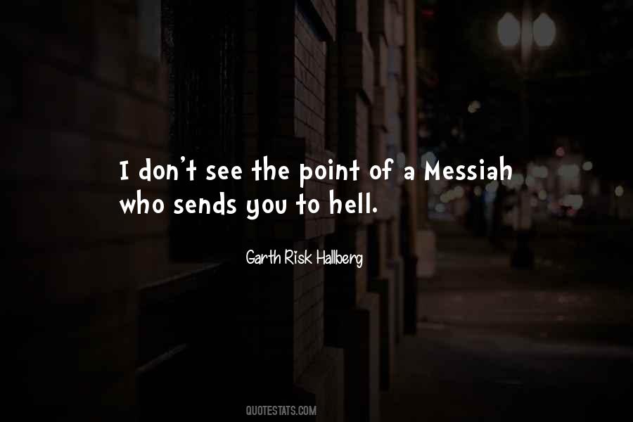 Quotes About Messiah #849156