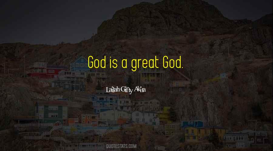 Quotes About Great God #1206778