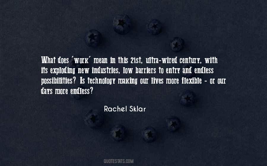 Quotes About 21st Century Technology #1424385