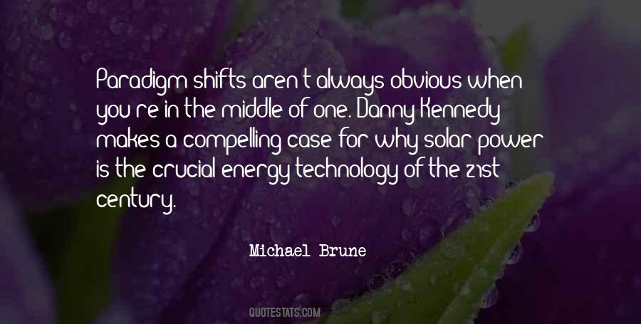 Quotes About 21st Century Technology #1446093