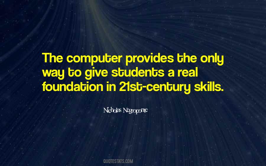 Quotes About 21st Century Technology #925778