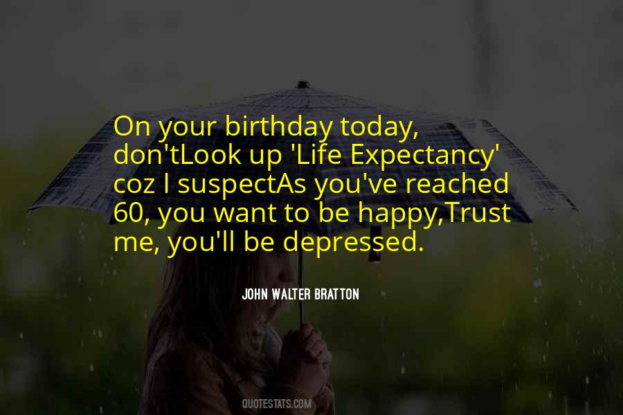 Birthday Life Quotes #1101947
