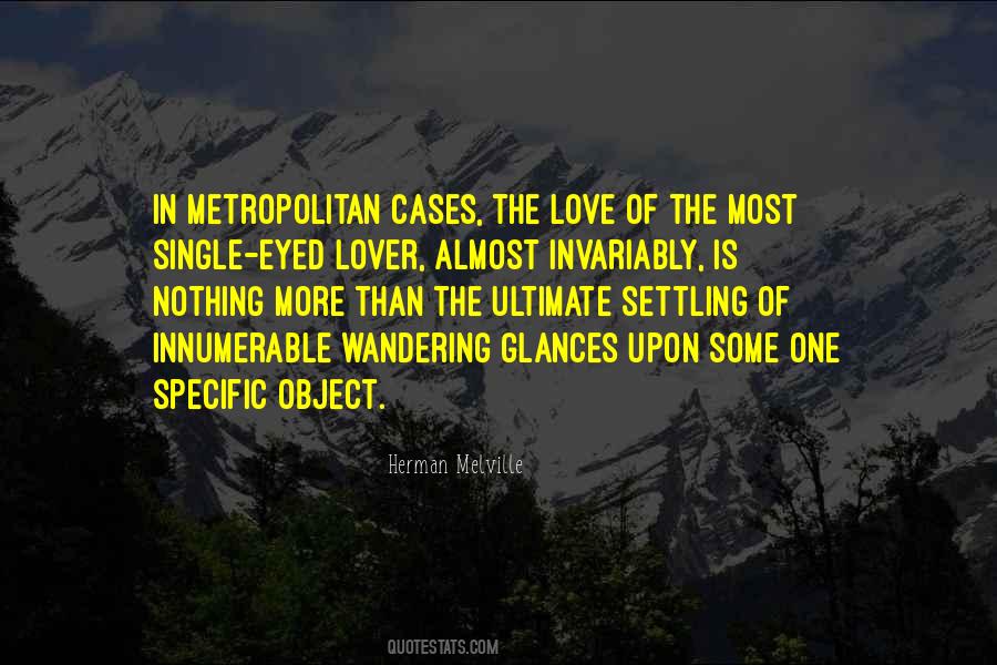 Quotes About Metropolitan #201446