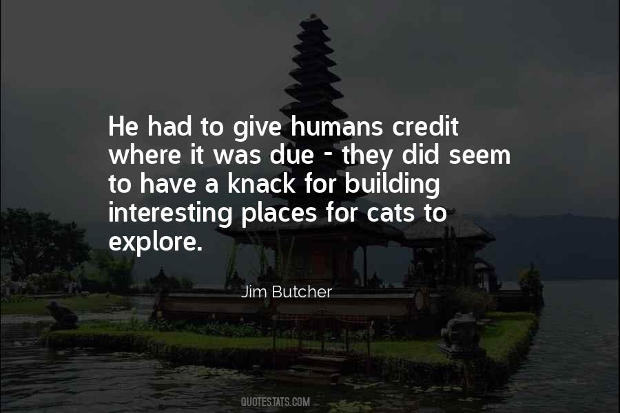 Quotes About Interesting Places #1544764