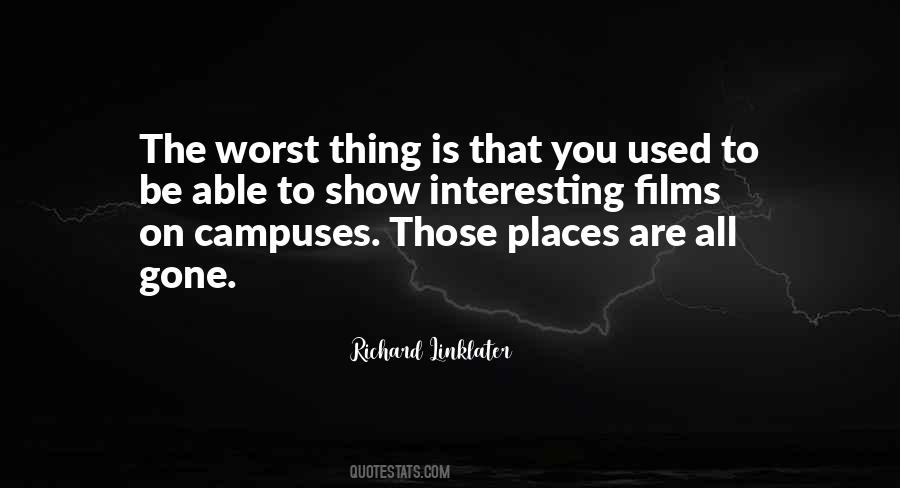 Quotes About Interesting Places #450226