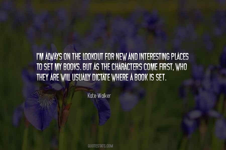 Quotes About Interesting Places #485050