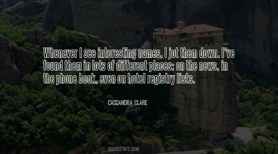 Quotes About Interesting Places #88322