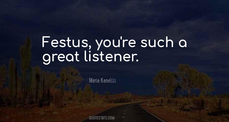 Quotes About Great Listeners #579779