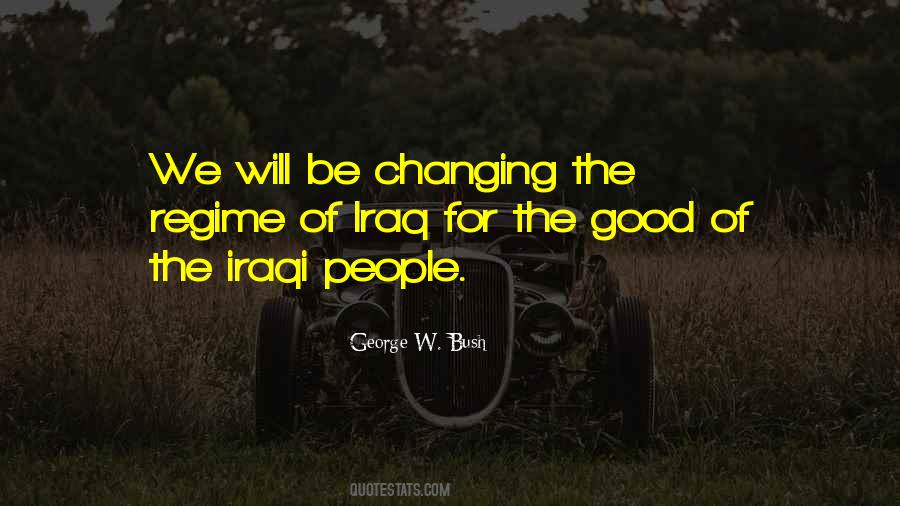 Quotes About Changing From Good To Bad #1065189