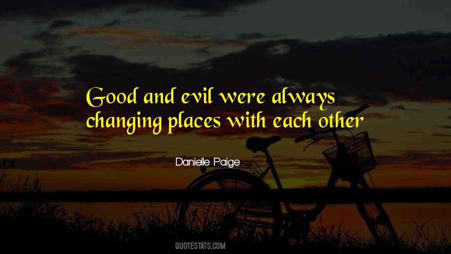 Quotes About Changing From Good To Bad #795903