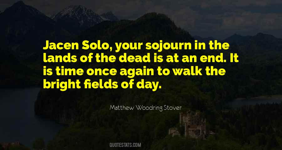 Quotes About Sojourn #181563