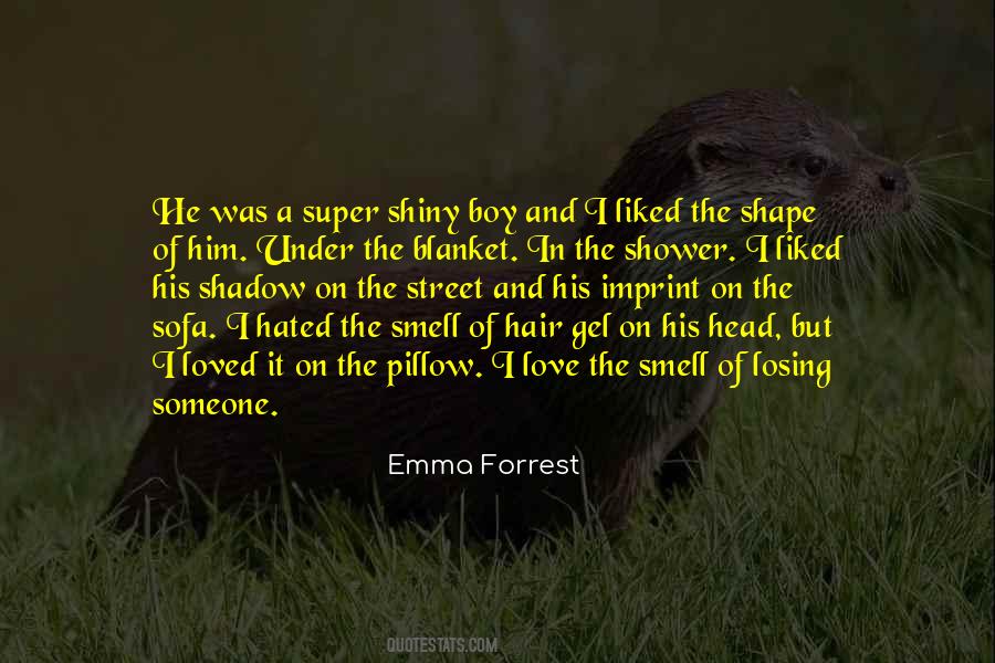 But I Love Him Quotes #19173