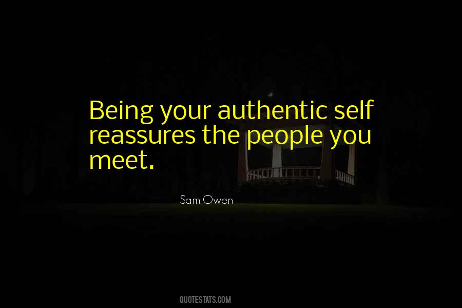 Being Authentic Quotes #1066009
