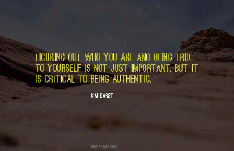 Being Authentic Quotes #1121045