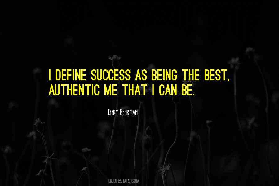 Being Authentic Quotes #537061