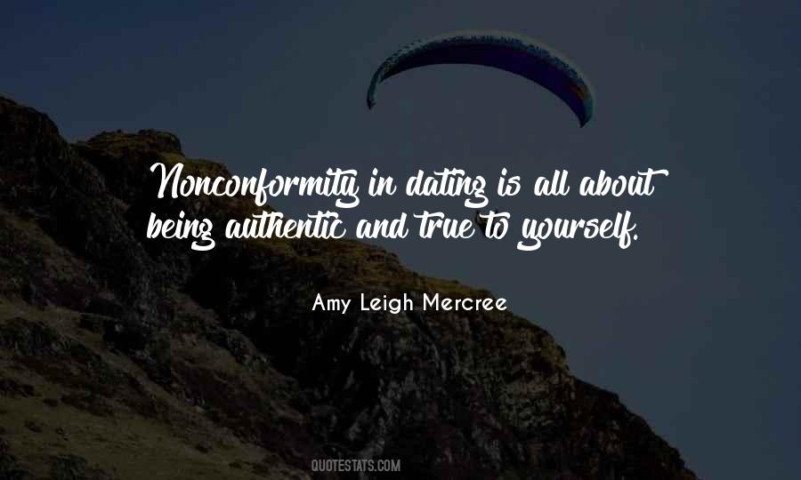 Being Authentic Quotes #945128