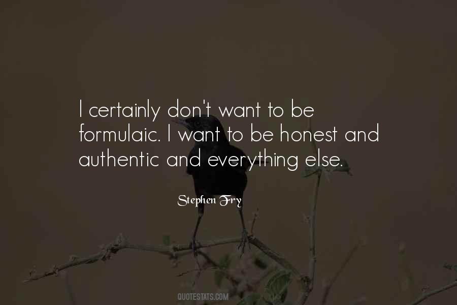 Being Authentic Quotes #976150