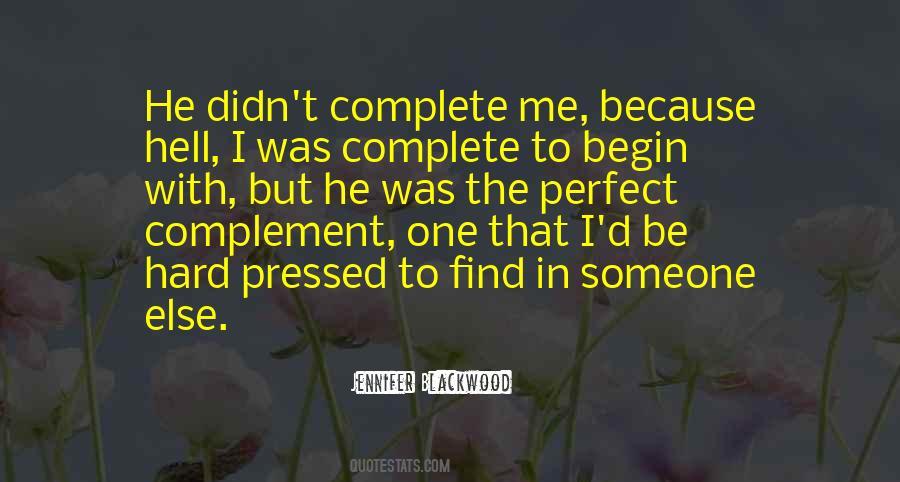 Quotes About Complete Me #625485