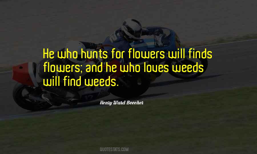 Quotes About Flowers And Weeds #1024864