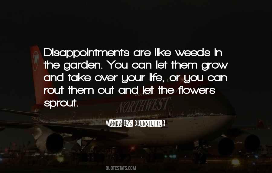 Quotes About Flowers And Weeds #1147397