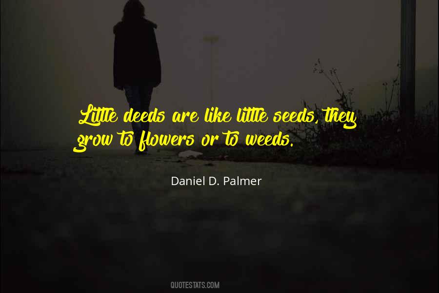 Quotes About Flowers And Weeds #1555874